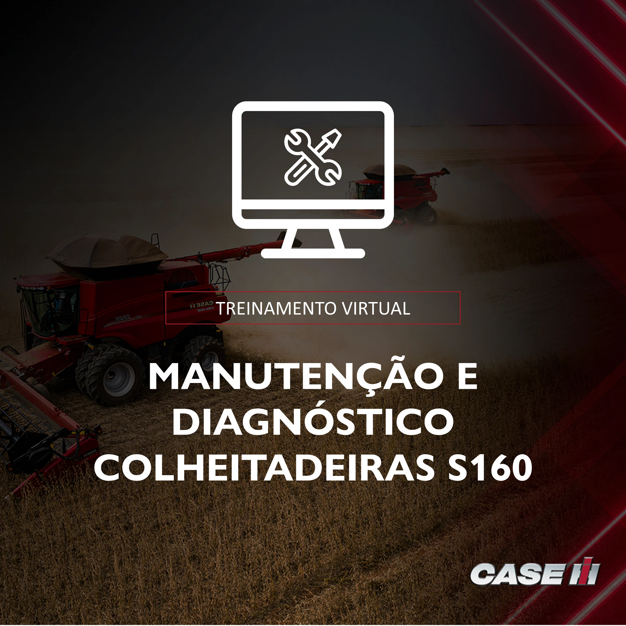 Treinamento Virtual Manutenção Avançada e Diagnóstico  - Colheitadeira Série 160