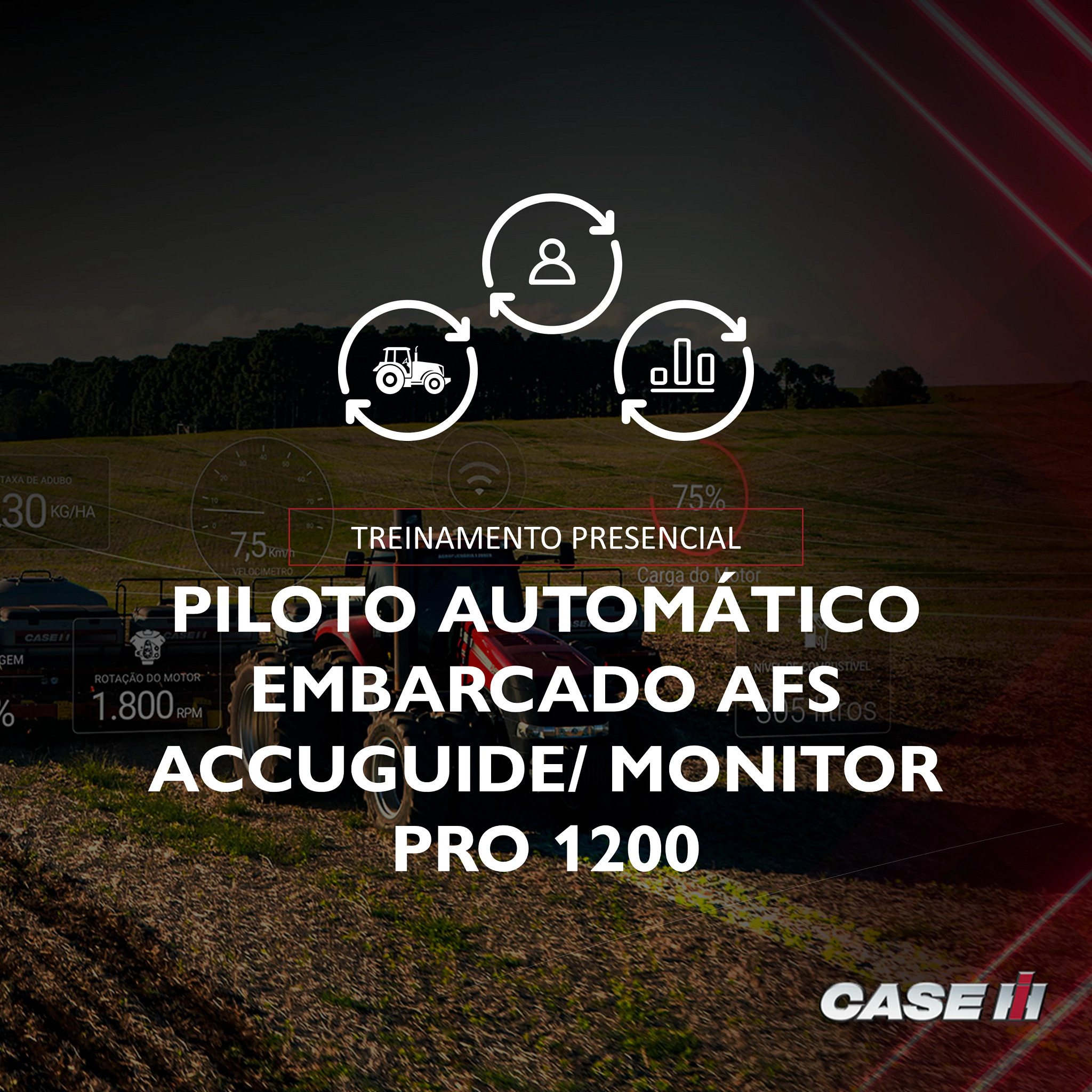 Treinamento Presencial - Piloto Automático Embarcado – AFS Accuguide/ Monitor Pro 1200