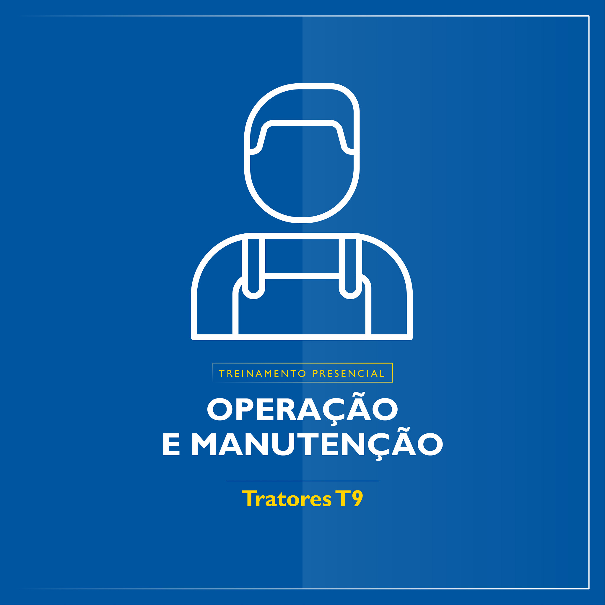 Treinamento Presencial Operação e Manutenção - Tratores T9