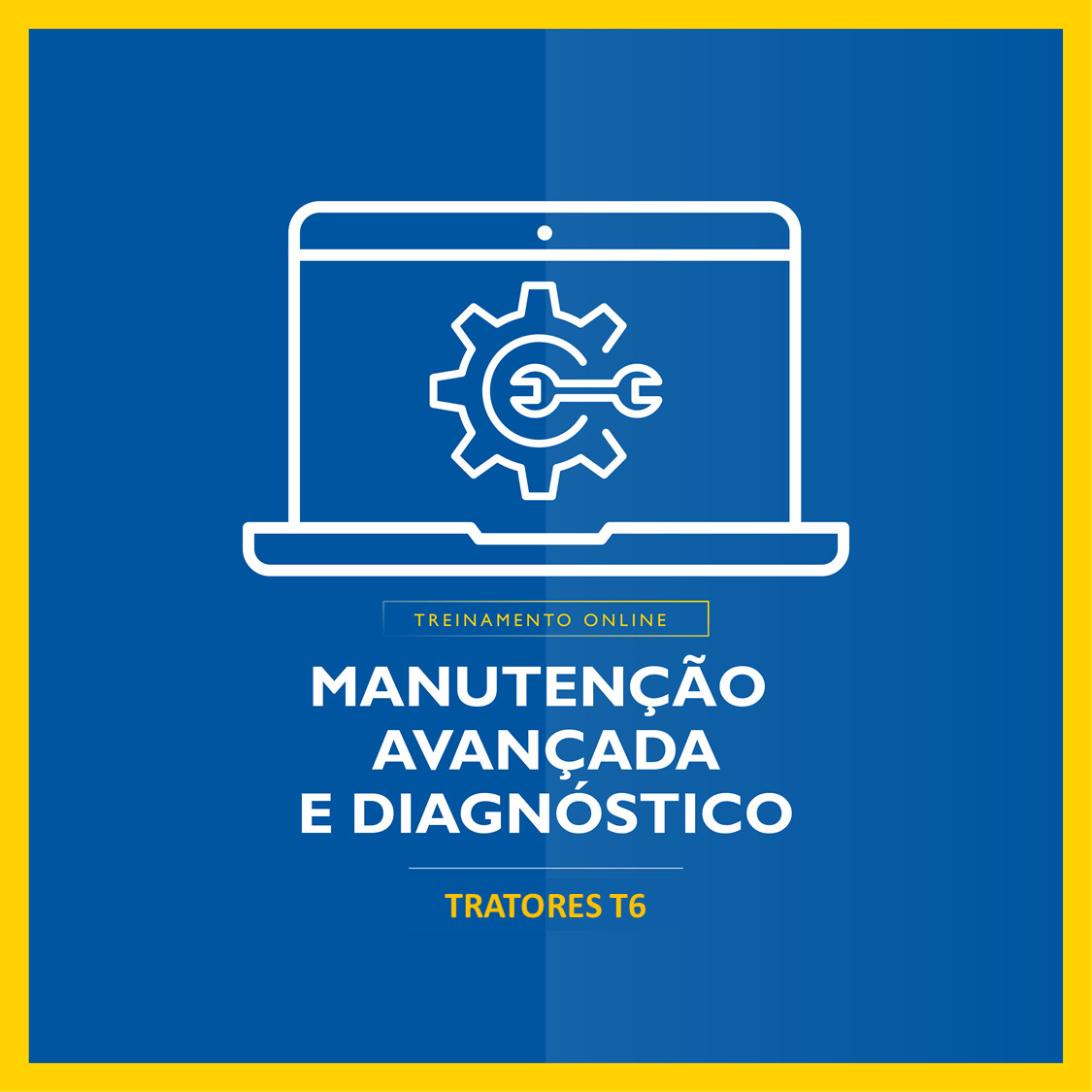 Treinamento Presencial Manutenção Avançada e Diagnóstico  -Tratores T6