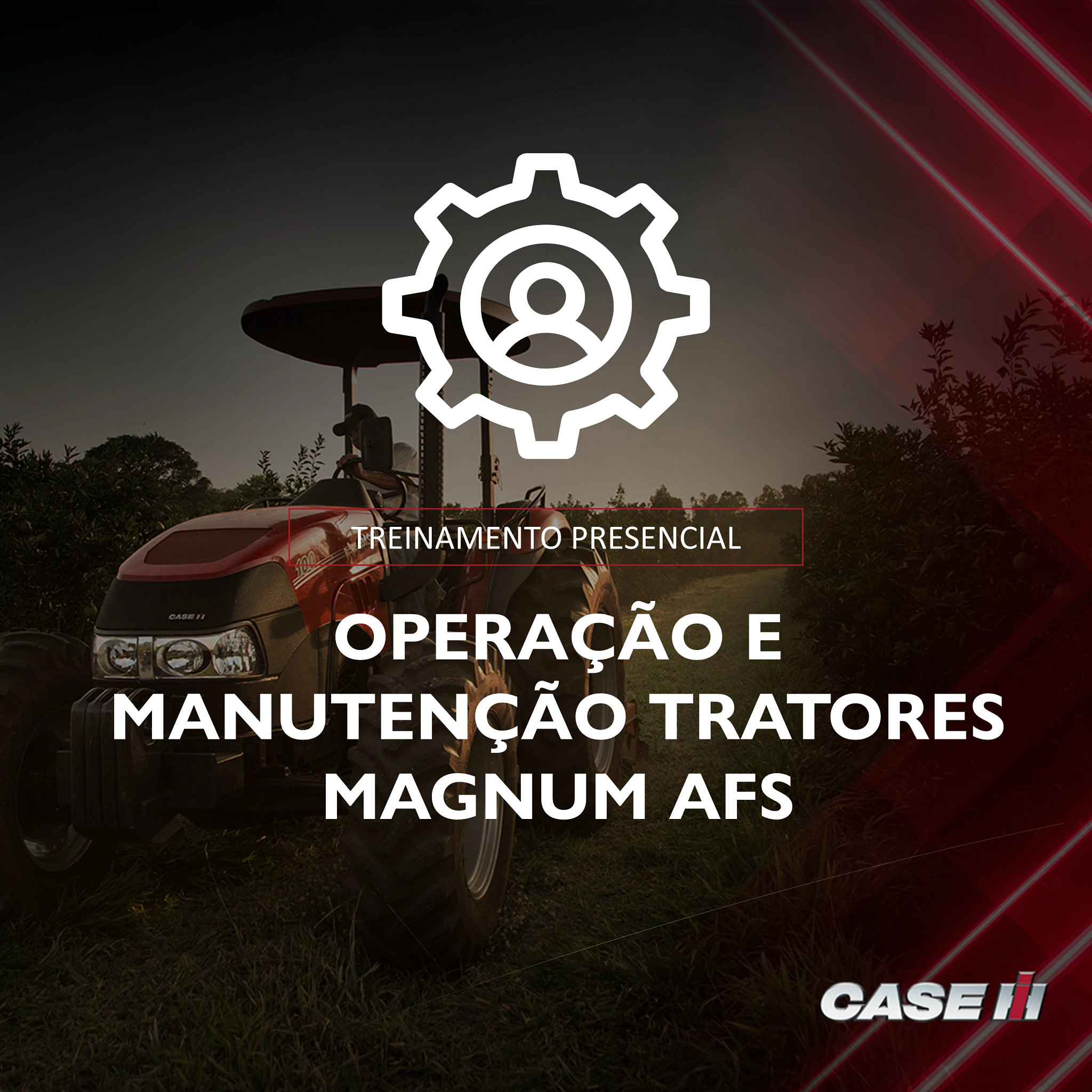 Treinamento Presencial Operação e Manutenção - Tratores Magnum AFS