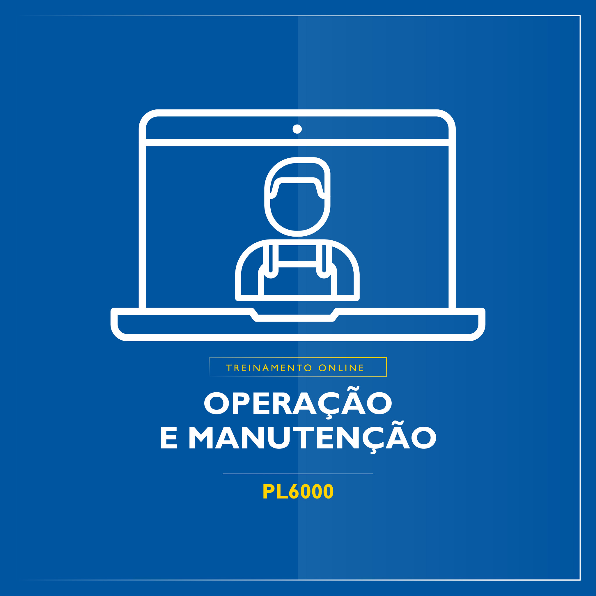 Treinamento Virtual Operação e Manutenção - PL6000