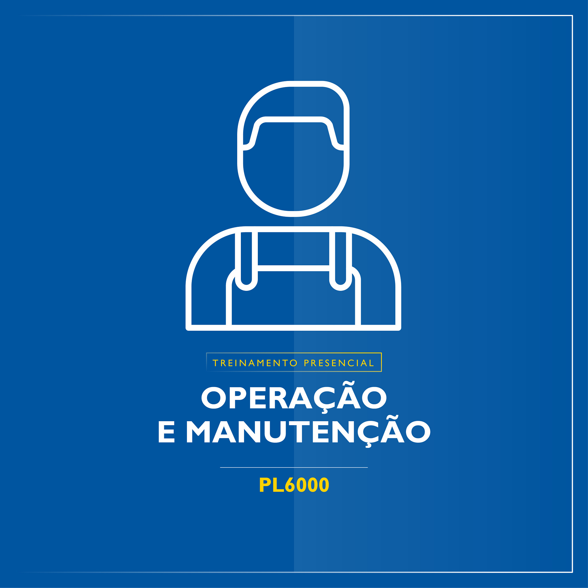 Treinamento Presencial Operação e Manutenção - PL6000