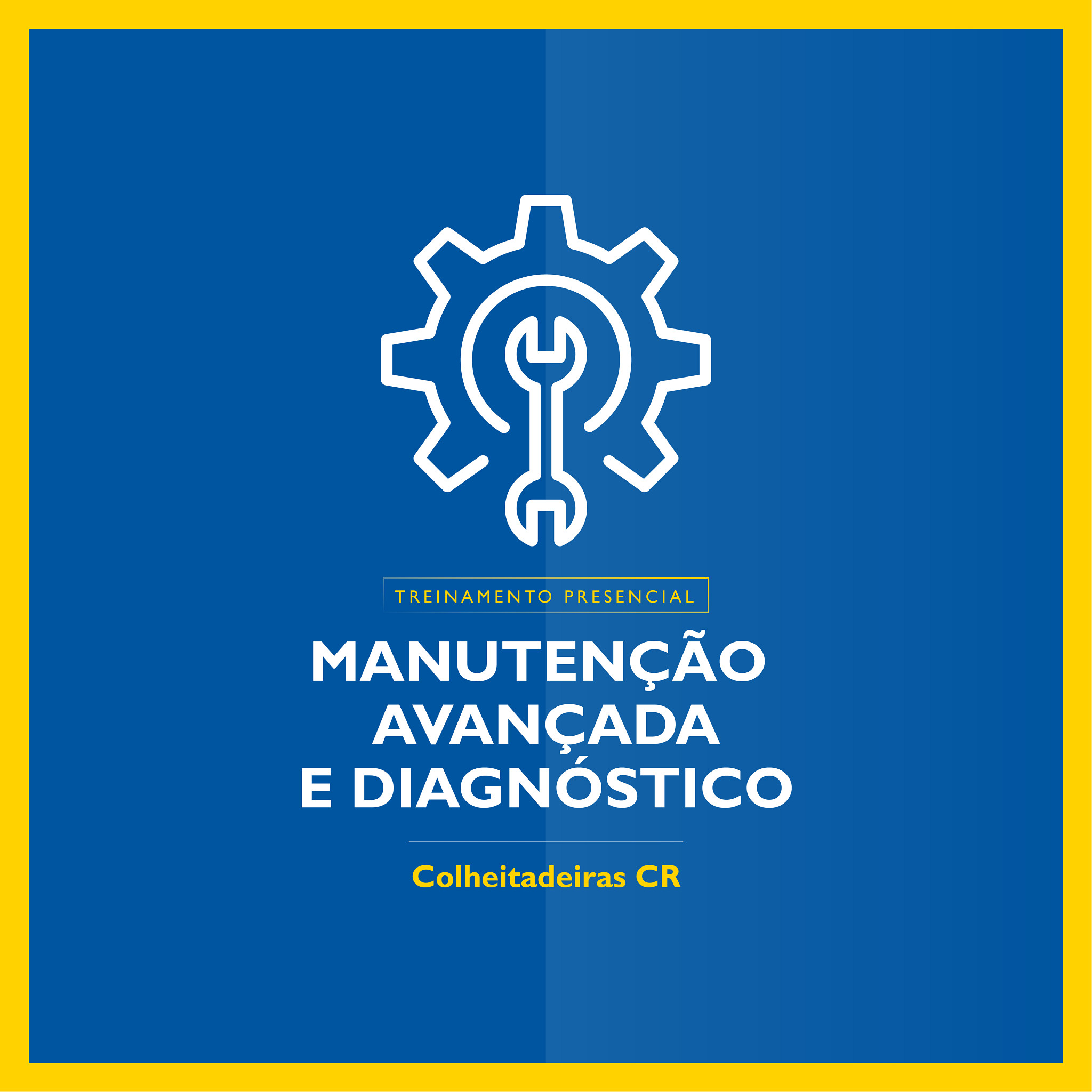 Treinamento Presencial Manutenção Avançada e Diagnóstico  - Colheitadeiras CR